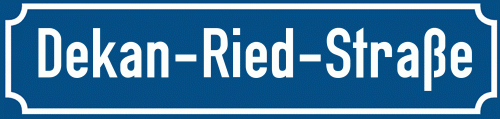 Straßenschild Dekan-Ried-Straße