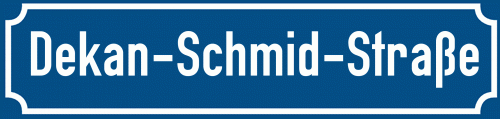 Straßenschild Dekan-Schmid-Straße zum kostenlosen Download