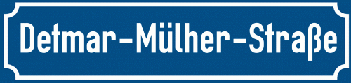 Straßenschild Detmar-Mülher-Straße