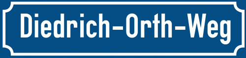 Straßenschild Diedrich-Orth-Weg