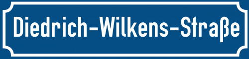 Straßenschild Diedrich-Wilkens-Straße