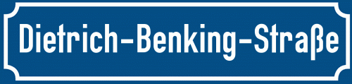 Straßenschild Dietrich-Benking-Straße