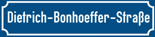 Straßenschild Dietrich-Bonhoeffer-Straße