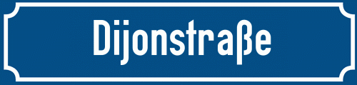 Straßenschild Dijonstraße zum kostenlosen Download