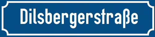 Straßenschild Dilsbergerstraße zum kostenlosen Download