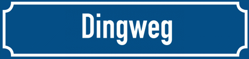 Straßenschild Dingweg