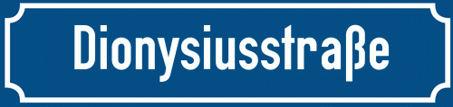 Straßenschild Dionysiusstraße