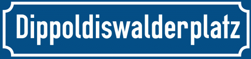 Straßenschild Dippoldiswalderplatz