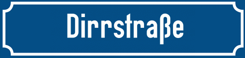 Straßenschild Dirrstraße