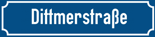 Straßenschild Dittmerstraße