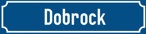 Straßenschild Dobrock zum kostenlosen Download