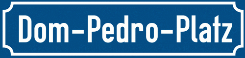 Straßenschild Dom-Pedro-Platz zum kostenlosen Download
