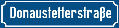 Straßenschild Donaustetterstraße zum kostenlosen Download