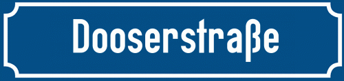 Straßenschild Dooserstraße zum kostenlosen Download