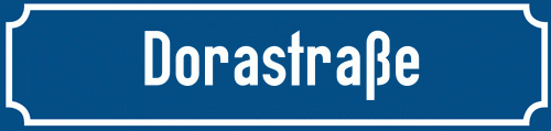 Straßenschild Dorastraße