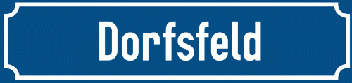 Straßenschild Dorfsfeld