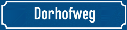 Straßenschild Dorhofweg