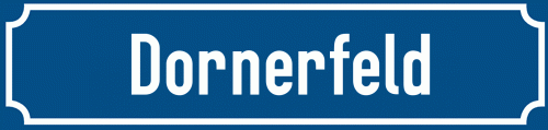 Straßenschild Dornerfeld