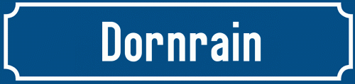Straßenschild Dornrain