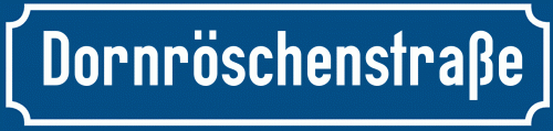 Straßenschild Dornröschenstraße zum kostenlosen Download
