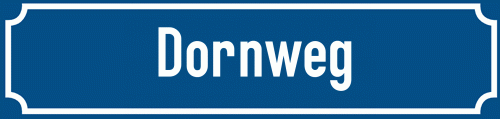 Straßenschild Dornweg