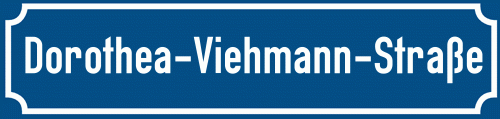 Straßenschild Dorothea-Viehmann-Straße