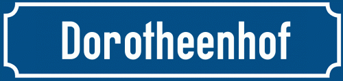 Straßenschild Dorotheenhof