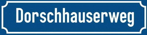Straßenschild Dorschhauserweg