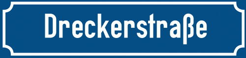 Straßenschild Dreckerstraße