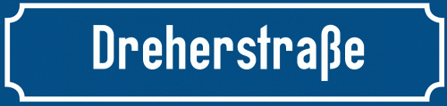 Straßenschild Dreherstraße zum kostenlosen Download