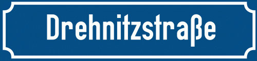 Straßenschild Drehnitzstraße