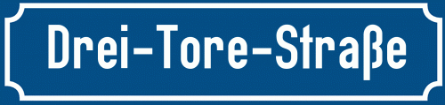 Straßenschild Drei-Tore-Straße