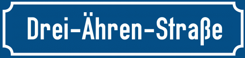 Straßenschild Drei-Ähren-Straße