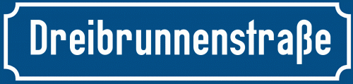 Straßenschild Dreibrunnenstraße