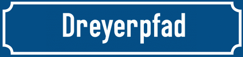 Straßenschild Dreyerpfad