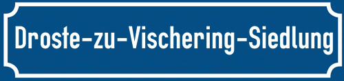 Straßenschild Droste-zu-Vischering-Siedlung