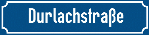 Straßenschild Durlachstraße zum kostenlosen Download