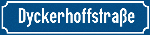 Straßenschild Dyckerhoffstraße