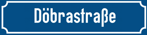 Straßenschild Döbrastraße