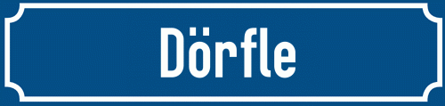 Straßenschild Dörfle