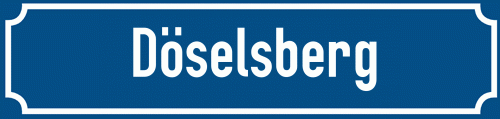 Straßenschild Döselsberg