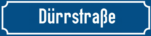 Straßenschild Dürrstraße zum kostenlosen Download