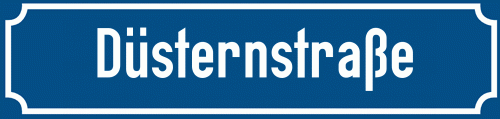 Straßenschild Düsternstraße