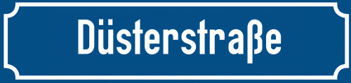 Straßenschild Düsterstraße