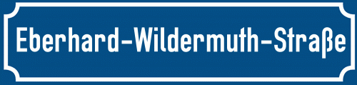 Straßenschild Eberhard-Wildermuth-Straße
