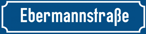 Straßenschild Ebermannstraße zum kostenlosen Download