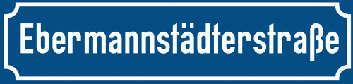 Straßenschild Ebermannstädterstraße zum kostenlosen Download