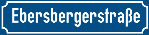 Straßenschild Ebersbergerstraße zum kostenlosen Download