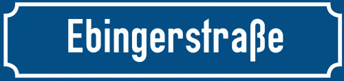 Straßenschild Ebingerstraße