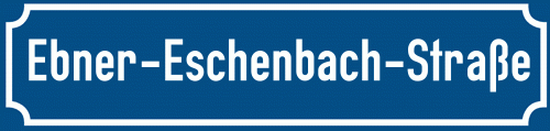 Straßenschild Ebner-Eschenbach-Straße